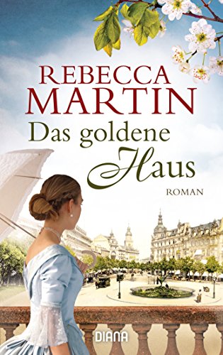 Das goldene Haus: Roman von Diana Taschenbuch